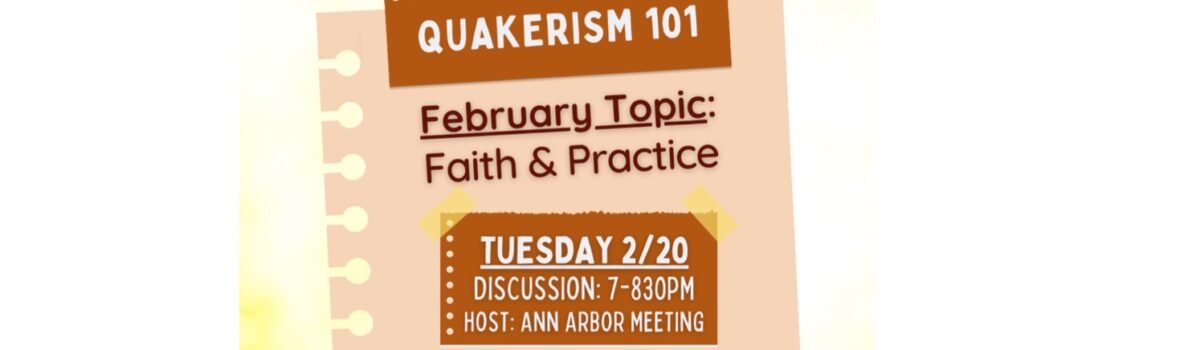 Quakerism 101 Returns Feb 20th