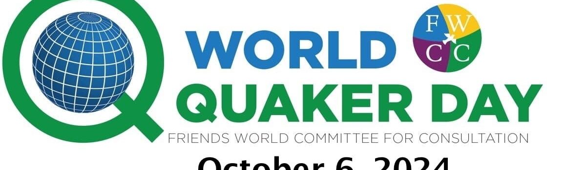 World Quaker Day October 6th