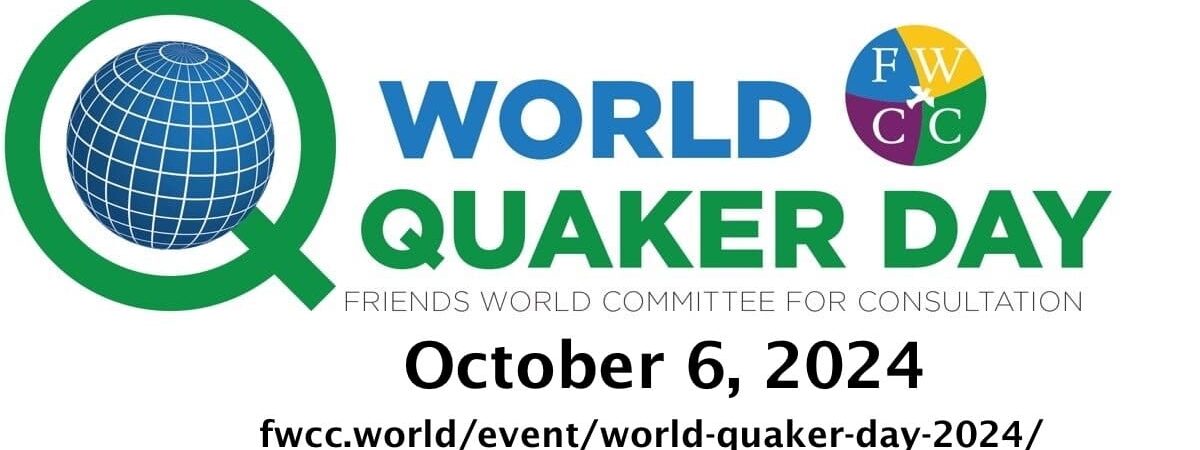 World Quaker Day October 6th