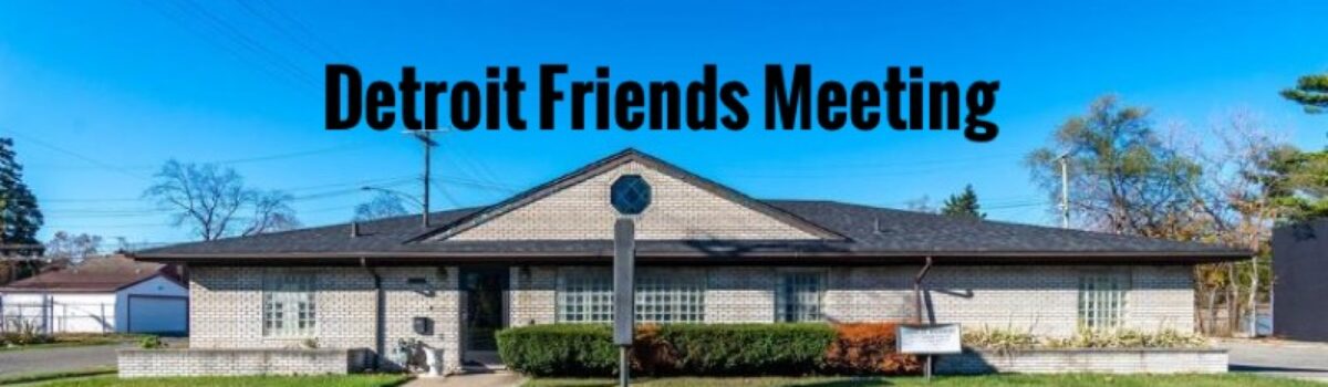 Detroit Friends Meeting 100th Anniversary